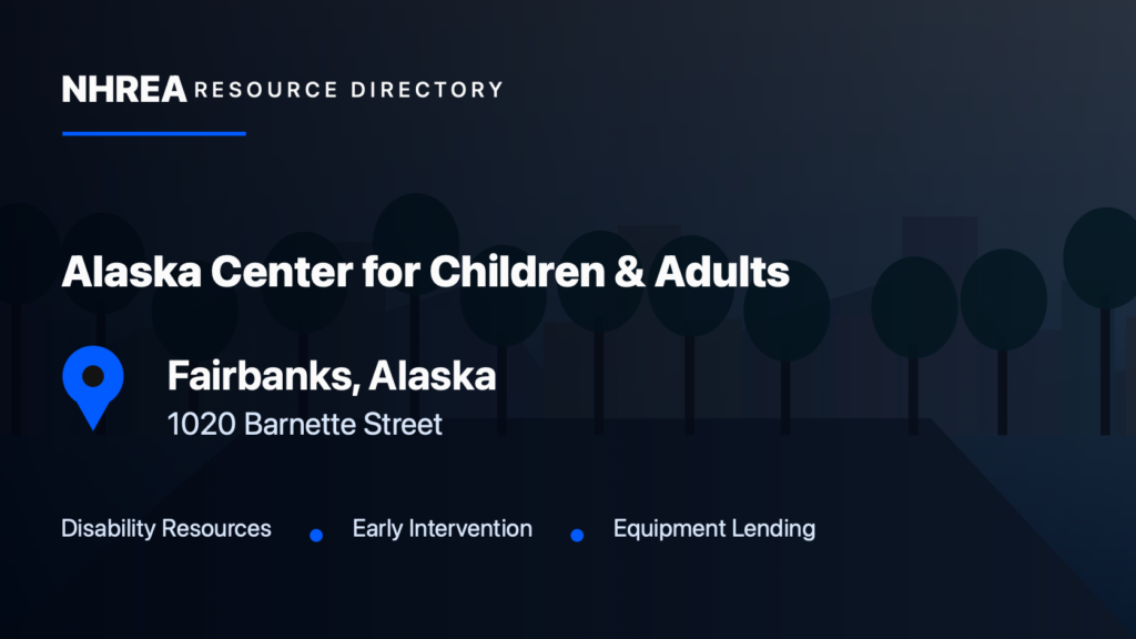 Alaska Center for Children & Adults (ACCA) resource listing in Fairbanks, Alaska