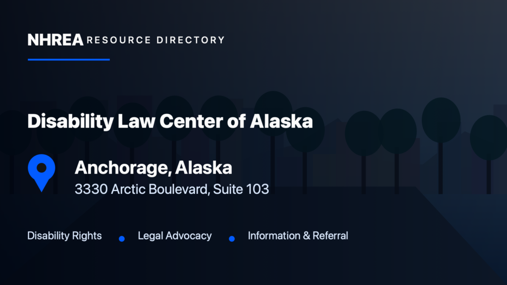 Disability Law Center of Alaska — Anchorage Main Branch resource listing in Anchorage, Alaska