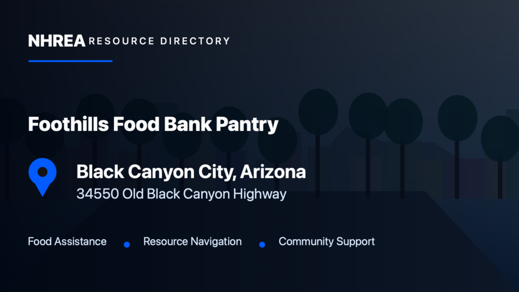 Foothills Food Bank — Black Canyon City Pantry resource listing in Black Canyon City, Arizona