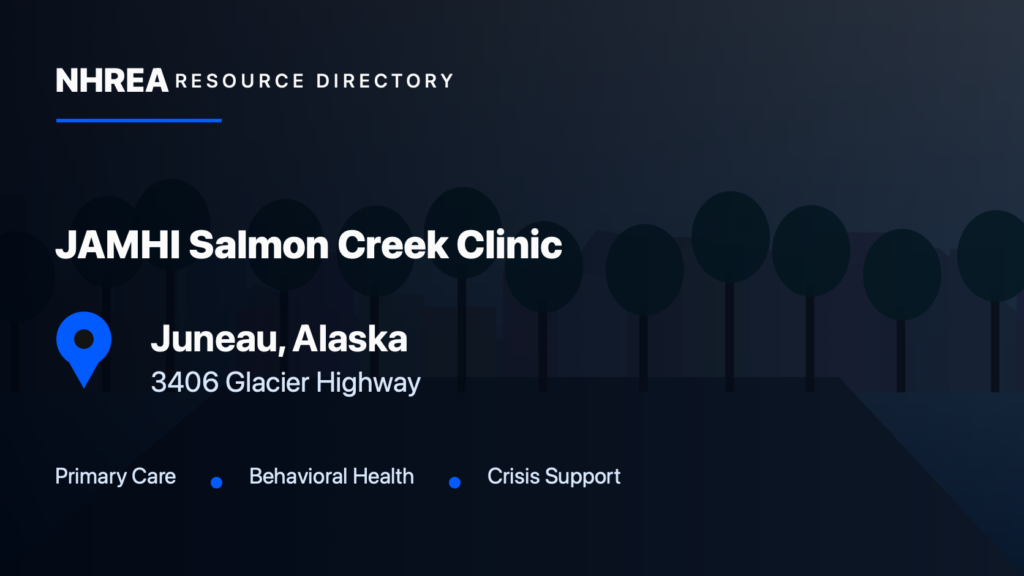 JAMHI Health & Wellness — Salmon Creek Clinic resource listing in Juneau, Alaska