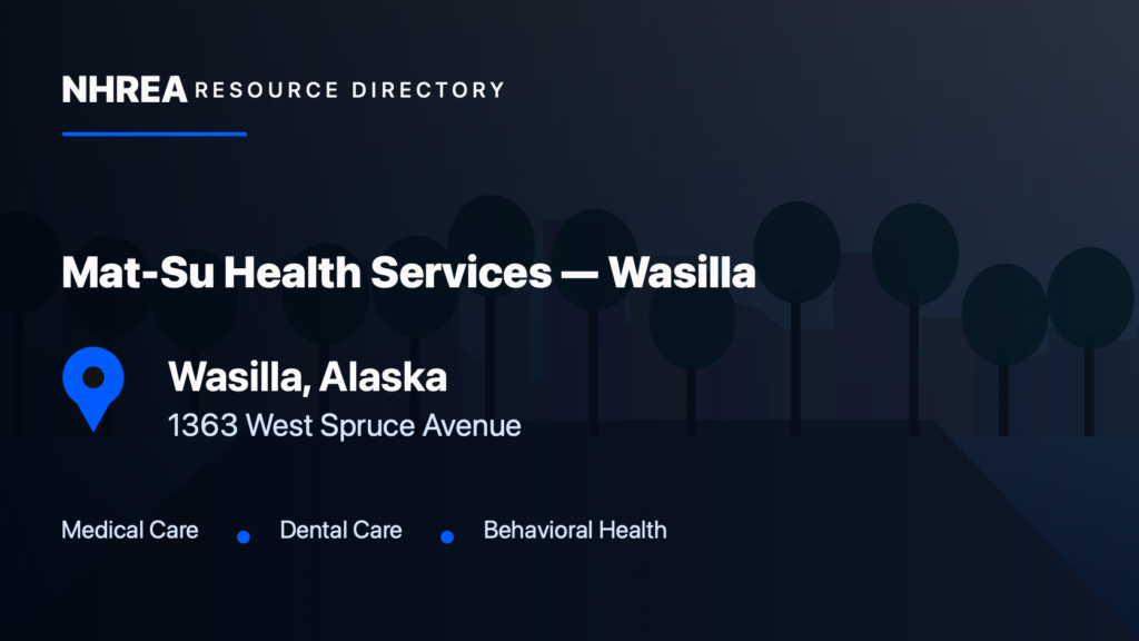 Mat-Su Health Services — Wasilla Clinic resource listing in Wasilla, Alaska
