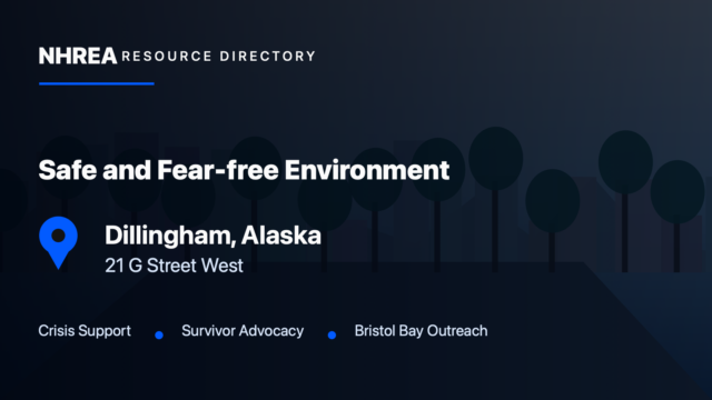Safe and Fear-free Environment, Inc. (SAFE) resource listing in Dillingham, Alaska