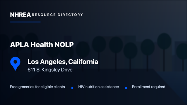 APLA Health NOLP food pantry in Los Angeles, California, at 611 S. Kingsley Drive. Free groceries for eligible clients living with HIV; enrollment required.