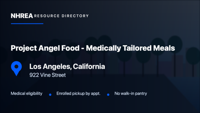 NHREA directory card for Project Angel Food - Medically Tailored Meals in Los Angeles, California, 922 Vine Street. Medical eligibility; Enrolled pickup by appt.; No walk-in pantry.