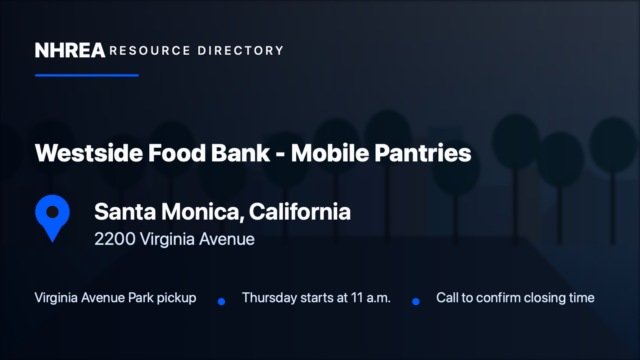 Westside Food Bank mobile pantries, Santa Monica, California. Virginia Avenue Park pickup at 2200 Virginia Avenue. Thursday starts at 11 a.m.; call to confirm closing time.