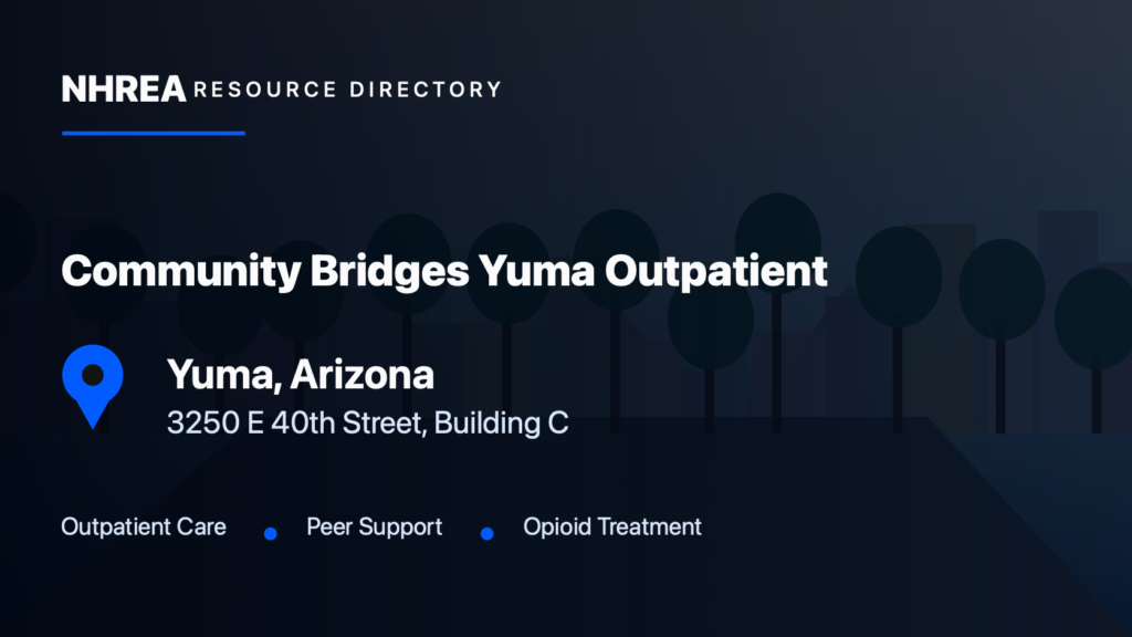 Community Bridges, Inc. — Yuma Outpatient Services resource listing in Yuma, Arizona