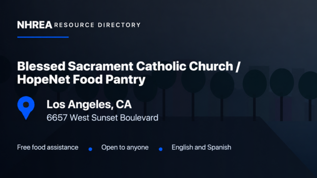 Blessed Sacrament Catholic Church HopeNet Food Pantry — free food assistance in Los Angeles