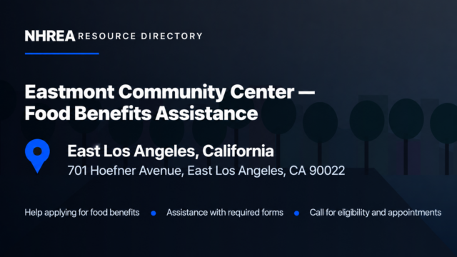 NHREA resource card for Eastmont Community Center food benefits application assistance at 701 Hoefner Avenue in East Los Angeles.