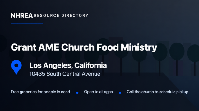 NHREA: Grant AME Church Food Ministry, Los Angeles, California; free groceries for people in need.