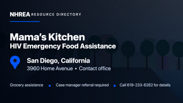 NHREA resource card for Mama’s Kitchen HIV Emergency Food Assistance, San Diego contact office, case manager referral required.