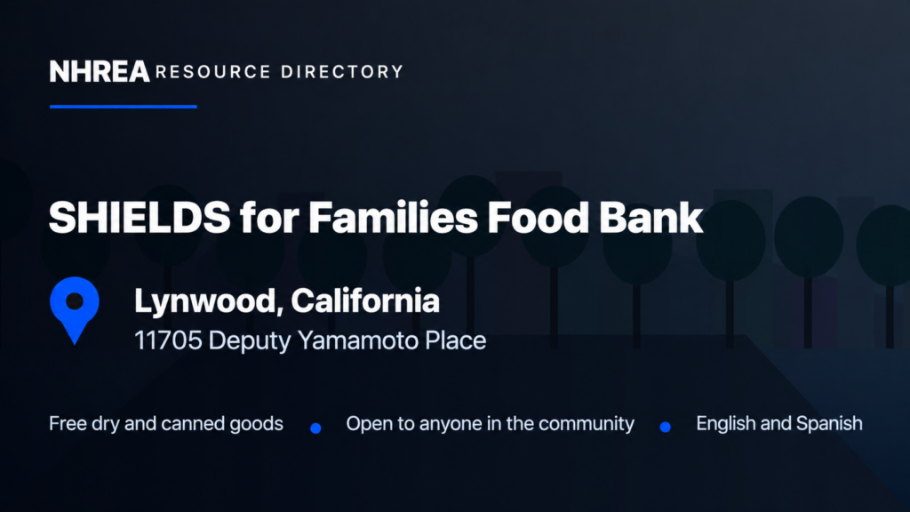 SHIELDS for Families Food Bank — Lynwood, California — NHREA