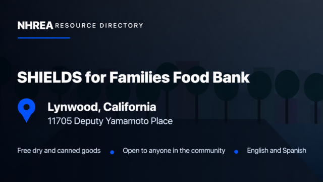 SHIELDS for Families Food Bank — Lynwood, California — NHREA
