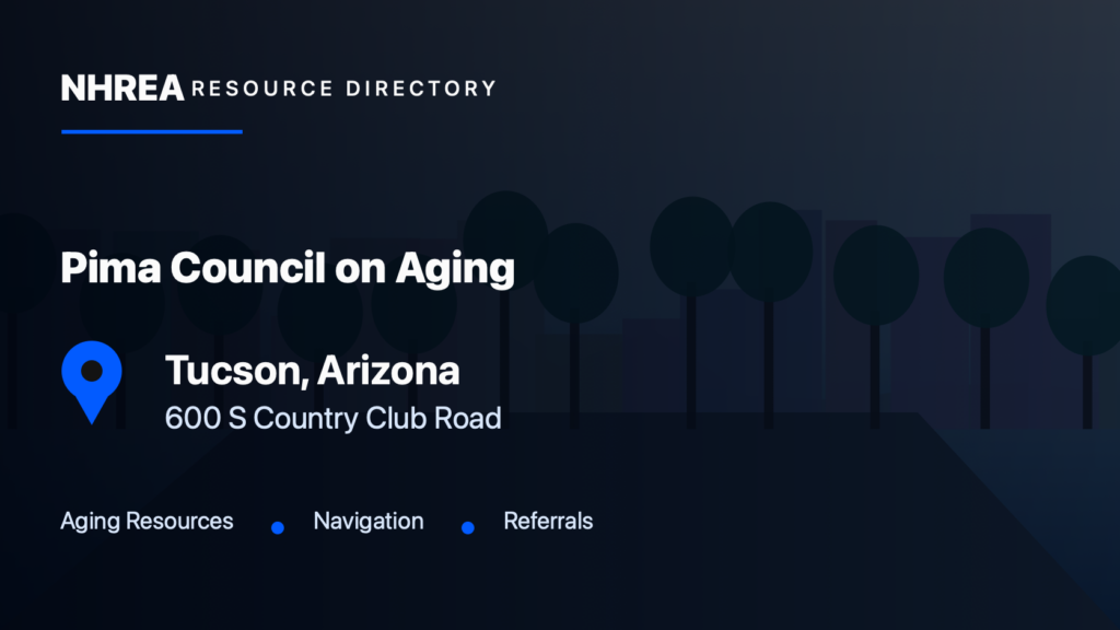 Pima Council on Aging — Tucson Service Location resource listing in Tucson, Arizona