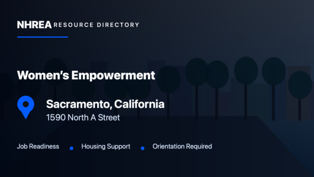 Women’s Empowerment — Job Readiness and Housing Support resource listing in Sacramento, California