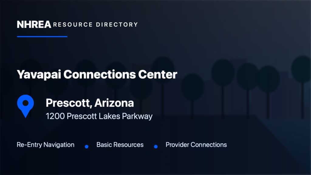 Yavapai County Connections Center — Re-Entry Program resource listing in Prescott, Arizona